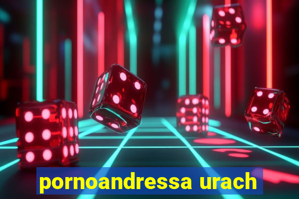 pornoandressa urach